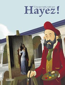 Uno per tutti, tutti per Hayez! - Copertina