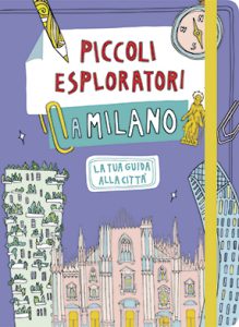 Piccoli esploratori a Milano - Cover