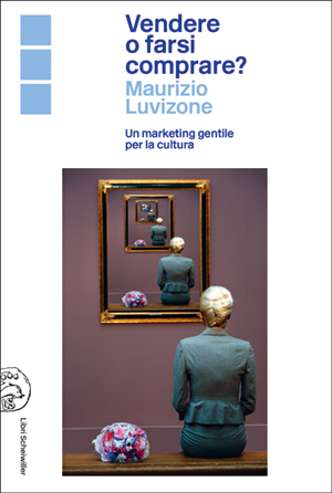 Vendere o farsi comprare? - Copertina