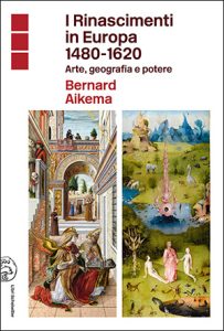 I Rinascimenti in Europa 1480-1620 - Copertina