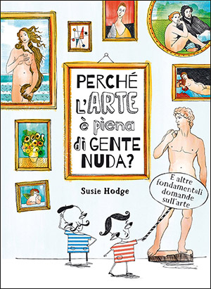 Perché l’arte è piena di gente nuda? - Cover