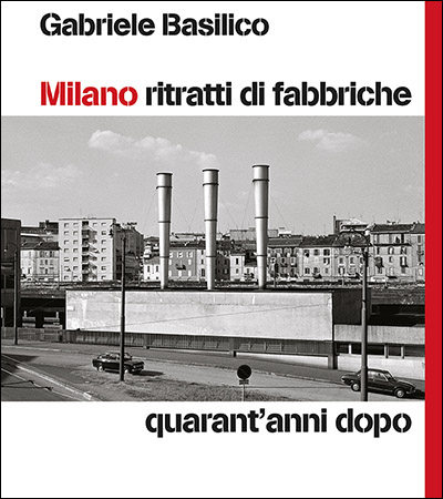 Milano. Ritratti di fabbriche - Cover