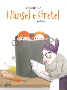 La ricetta di Hansel e Gretel - Copertina