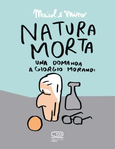 Natura morta. Una domanda a Giorgio Morandi - Copertina
