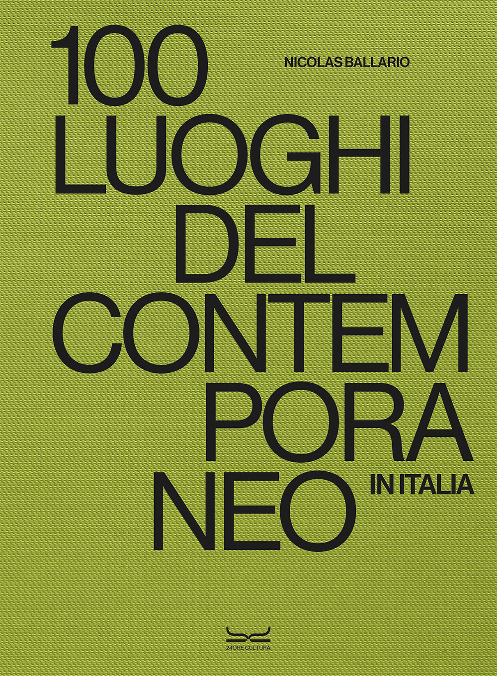 100 luoghi del contemporaneo in Italia - Copertina
