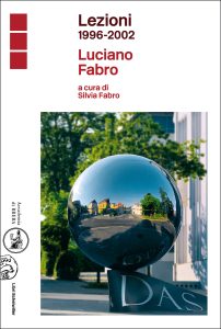 Lezioni 1996-2002. Luciano Fabro - Cover