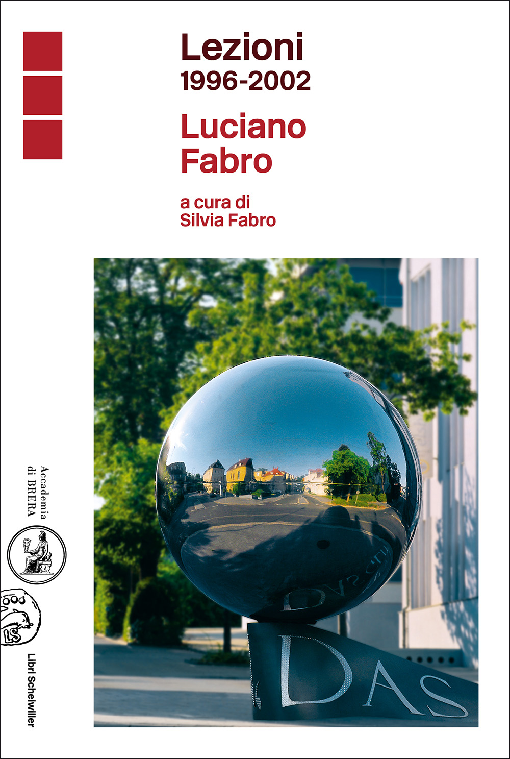Lezioni 1996-2002. Luciano Fabro - Copertina