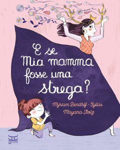 E se mia mamma fosse una strega? - Copertina