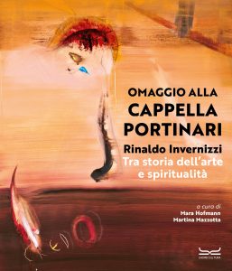 Rinaldo Invernizzi. Omaggio alla Cappella Portinari - Copertina