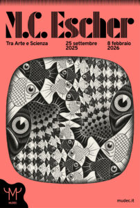M.C. ESCHER. Tra arte e scienza - Poster