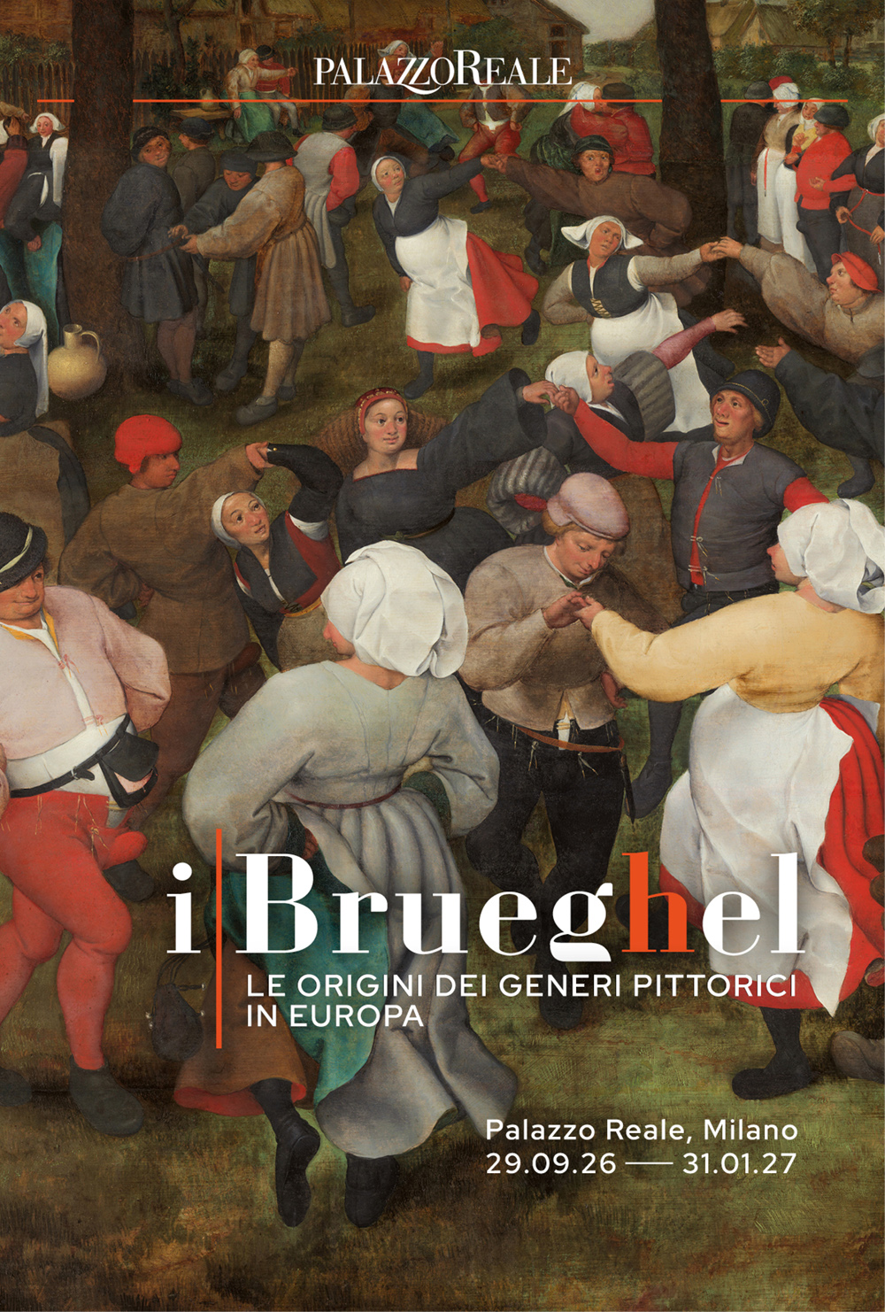 I BRUEGHEL. Le origini dei generi pittorici in Europa - Poster